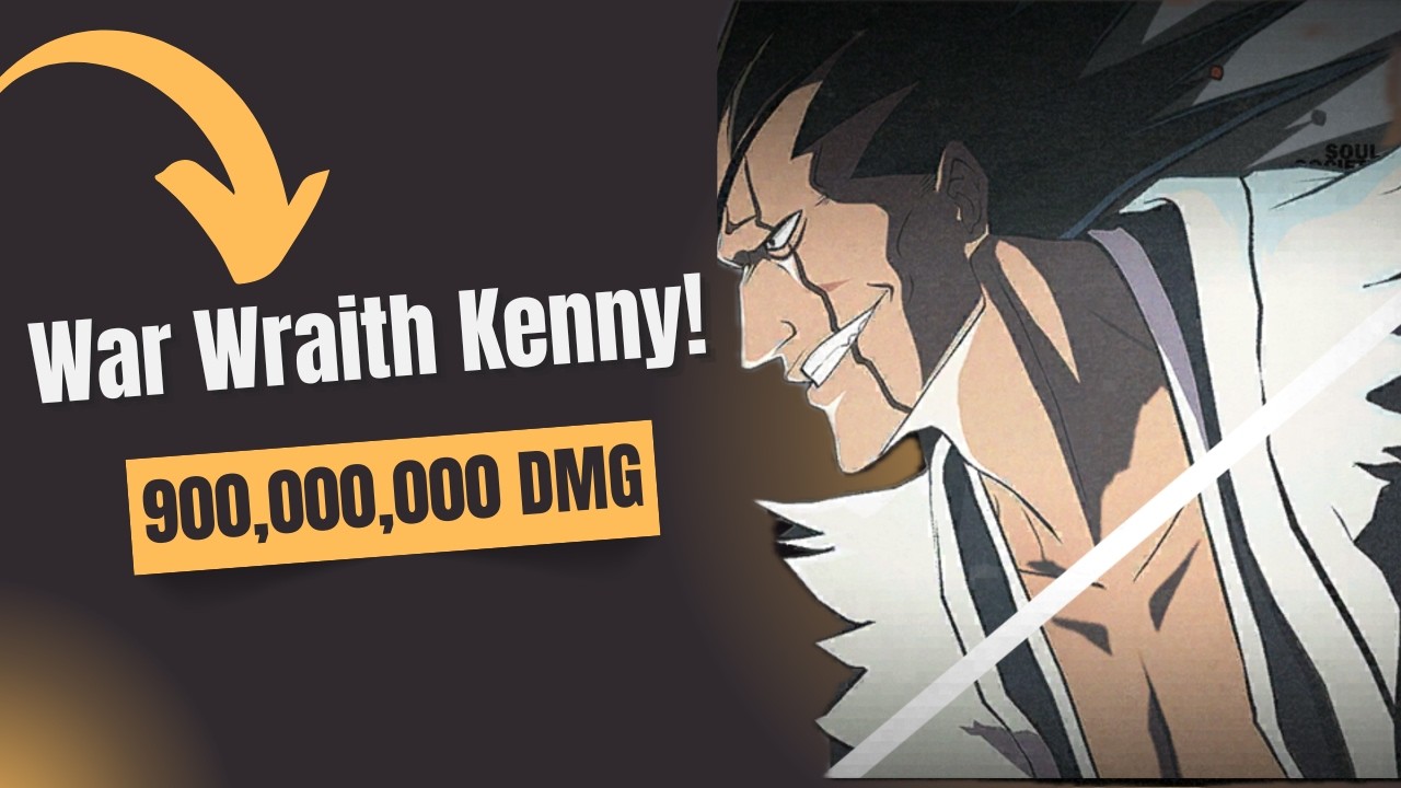 💥War Wraith Kenny is Insane 💥 900m DMG (Co-op) - Bleach Soul Resonance