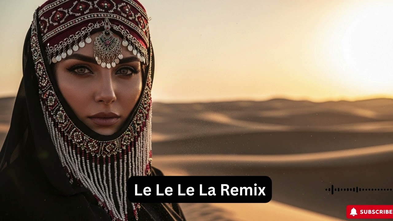 Le Le Le La (Dubai Festival EDM Remix) – ELSEN PRO 🌴 Ibiza x Middle East Party Mix