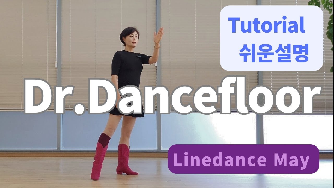 Dr. Dancefloor Line Dance (Beginner:Chrystel DURAND & Ivonne Verhagen) -Tutorial