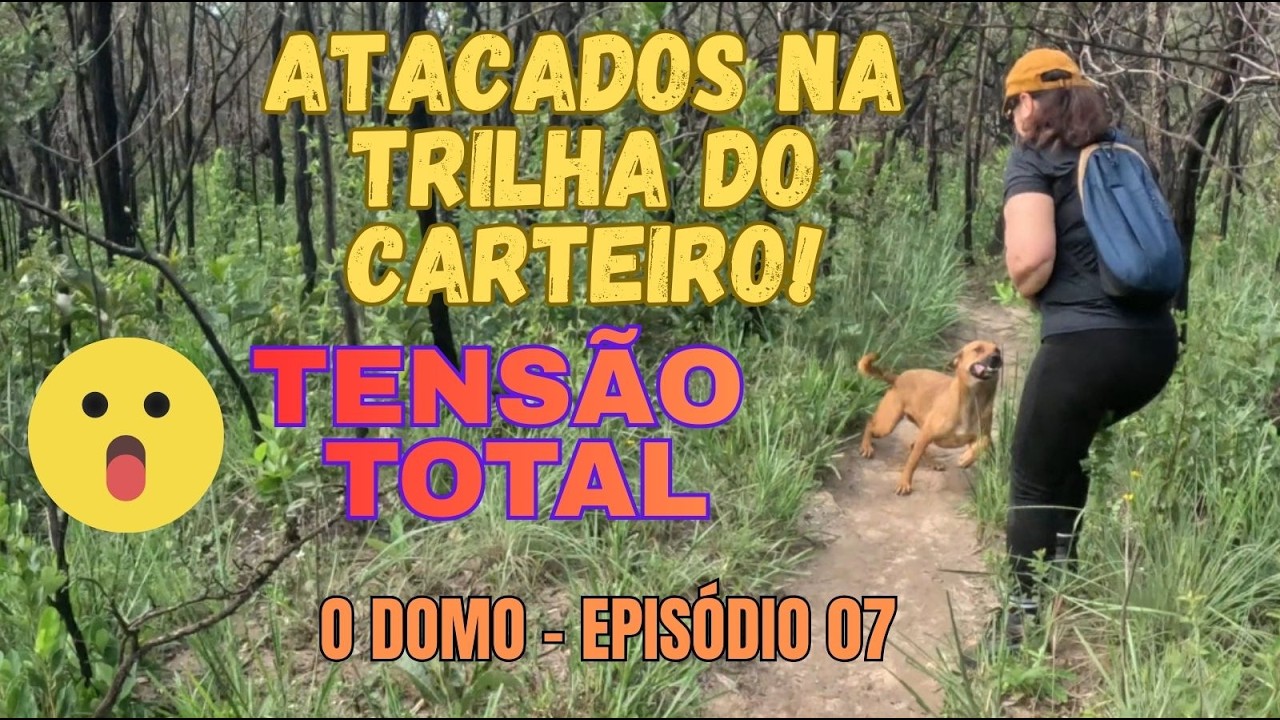 PERIGO NA TRILHA - EP. 07