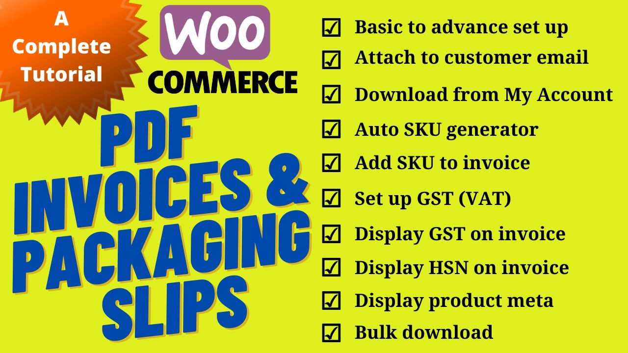 A Complete Guide To Create Customized Invoices & Packaging Slips For Woocommerce 2021