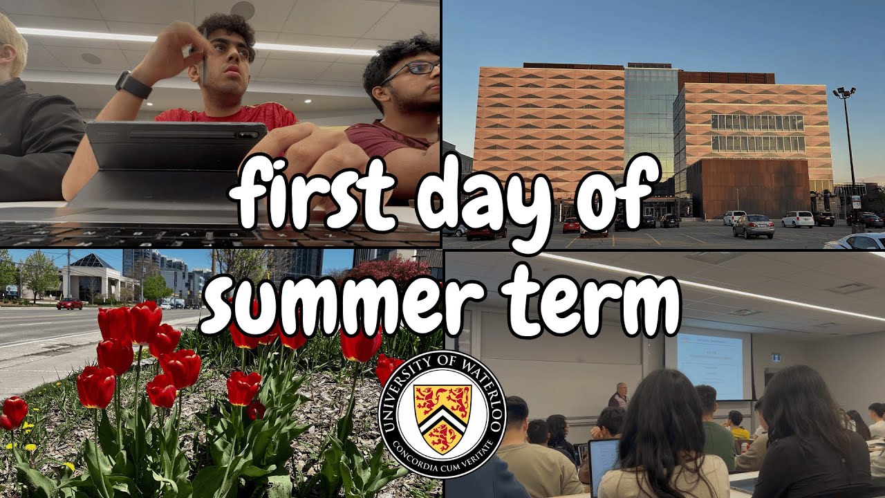 Day in the Life of a 2nd Year UWaterloo Computer Engineering Student | First Day of Summer 2025