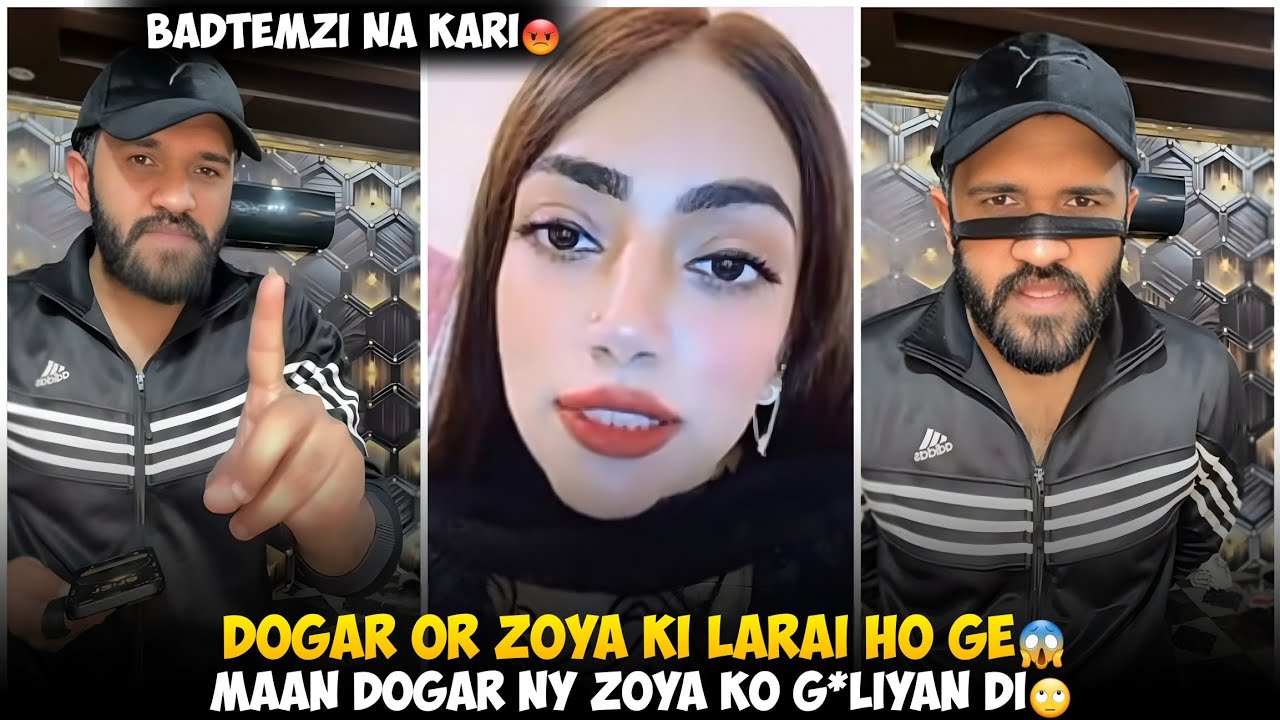 Maan Dogar Or Zoya Ki Larai Ho Ge | Dogar Ny G*liyan Di Zoya Ko | Zoya Ny Badtemzi Ki Dogar Sath