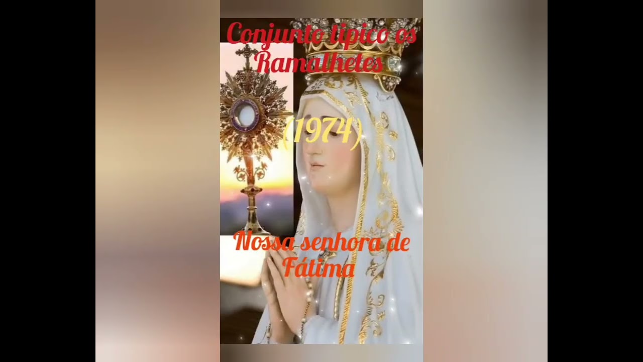 Conjunto tipico Os Ramalhetes-NOSSA SENHORA DE FÁTIMA 