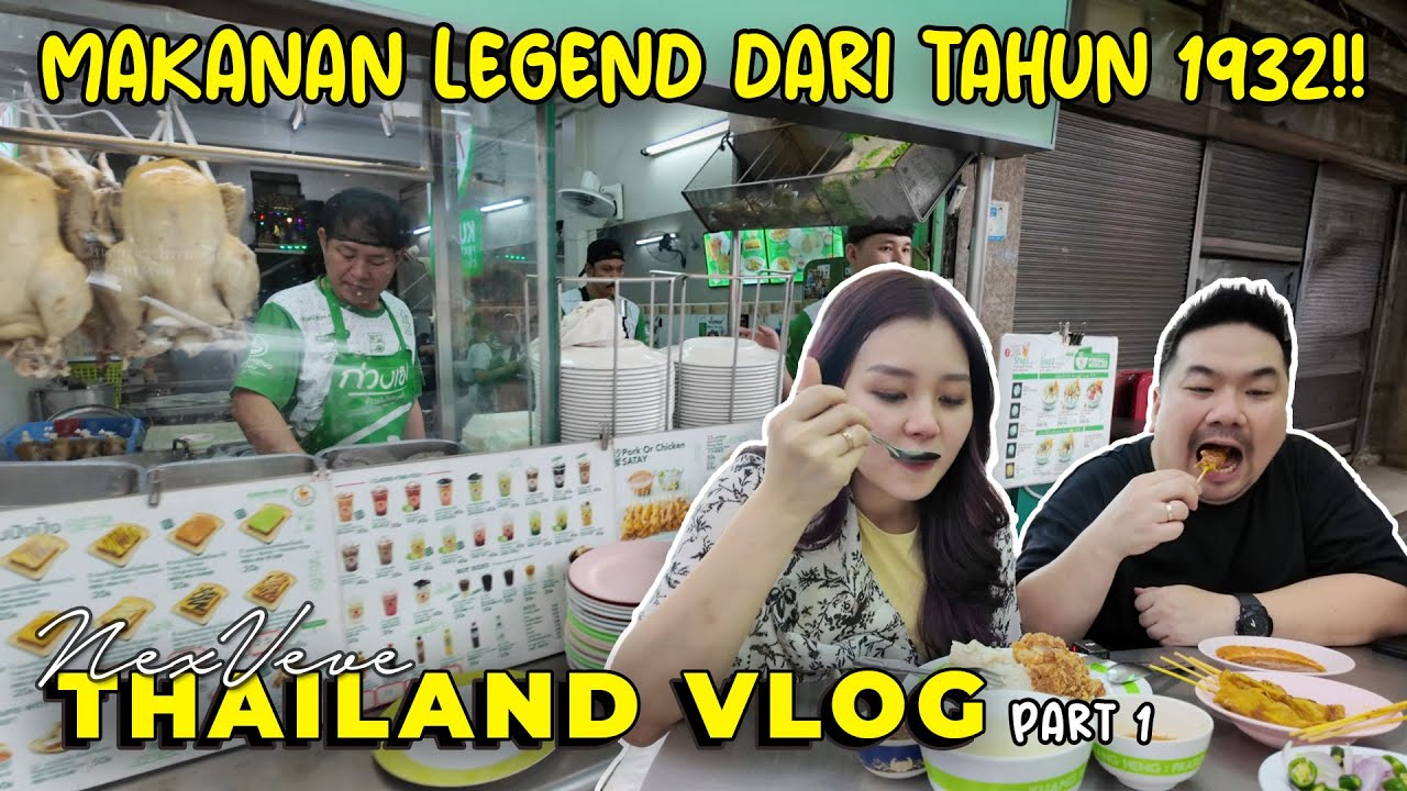 RUMAH MAKAN LEGEND DI THAILAND, BUKA SEJAK 1932!! | THAILAND TRIP #1