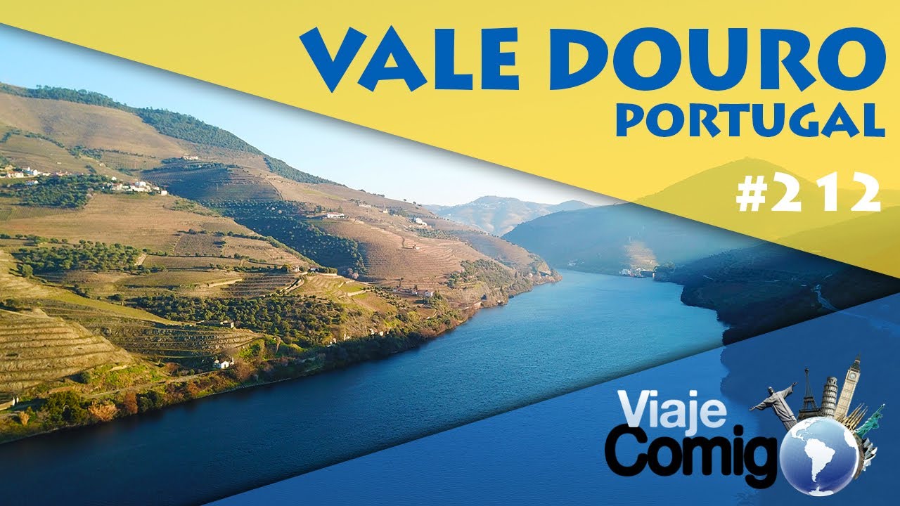 Percorremos o charmoso VALE do RIO DOURO | PORTUGAL | Série Viaje Comigo