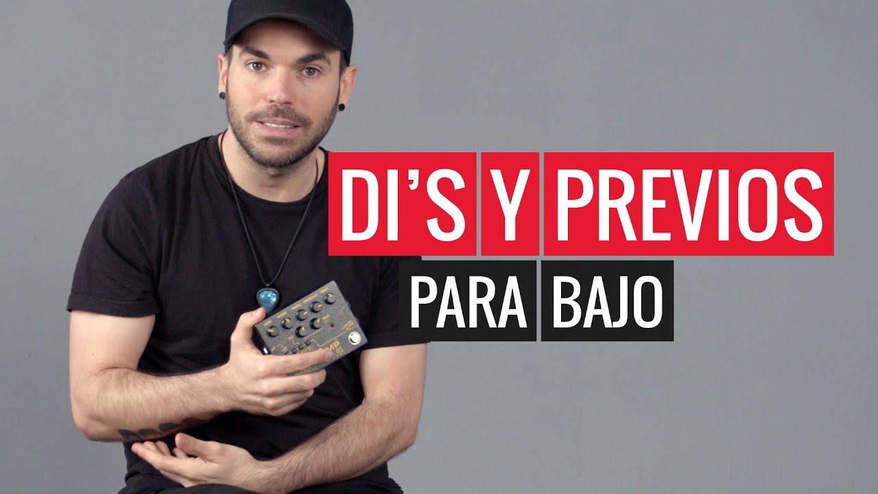 DI's y previos externos para bajo eléctrico