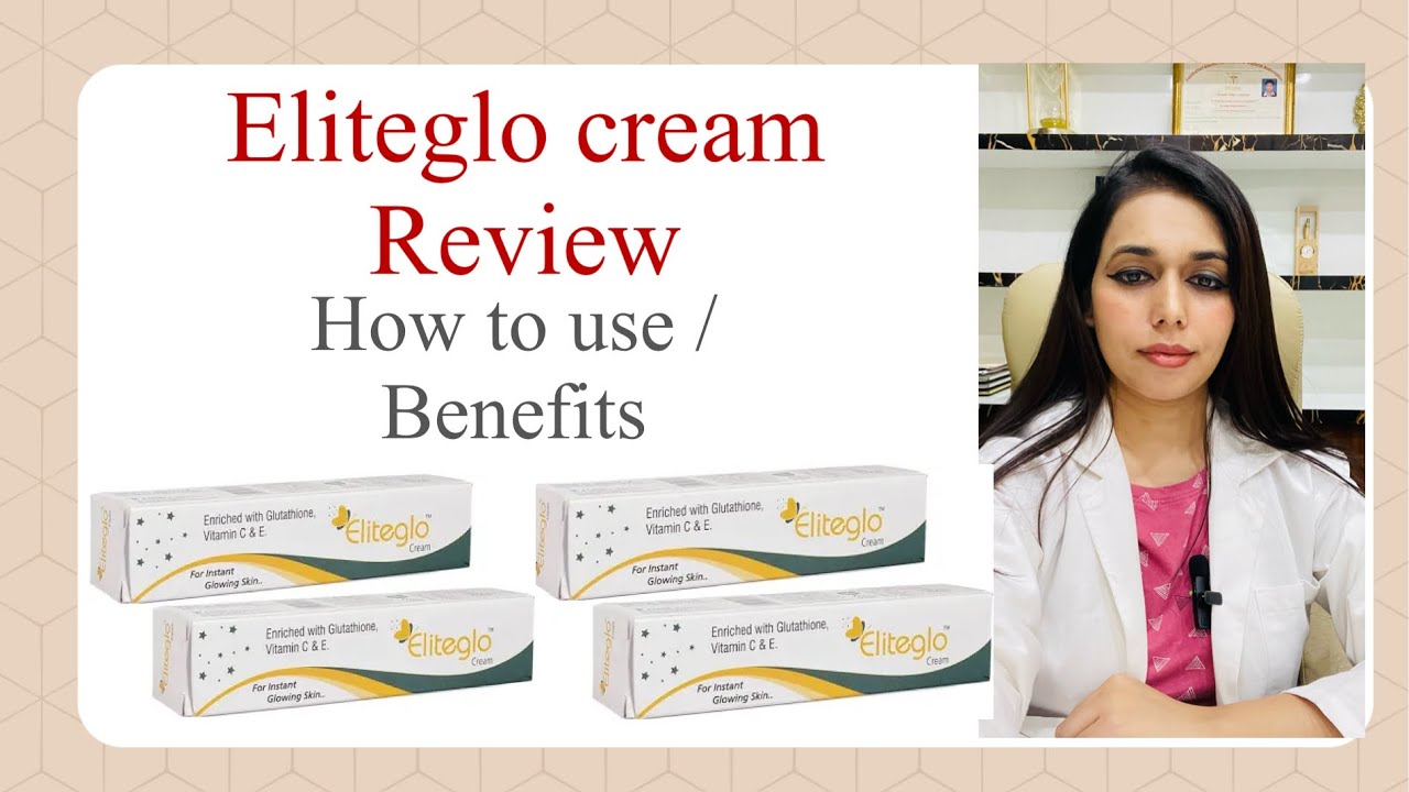 Eliteglo cream review / Eliteglo cream how to use  #skinbrightening #skinlightening 