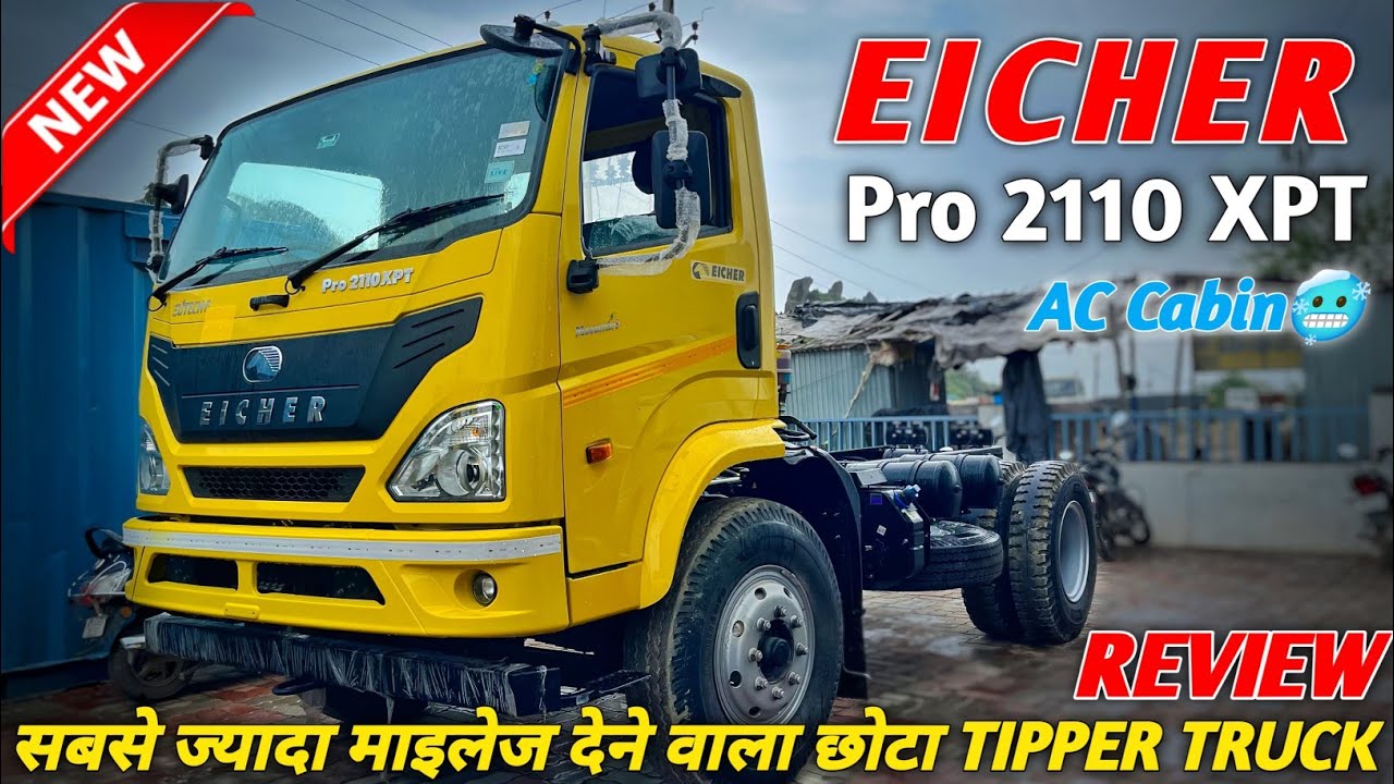 EICHER Pro 2110 XPT Mini Tipper 2025 | AC Cabin Review, Mileage, Features, On Road Price 🔥