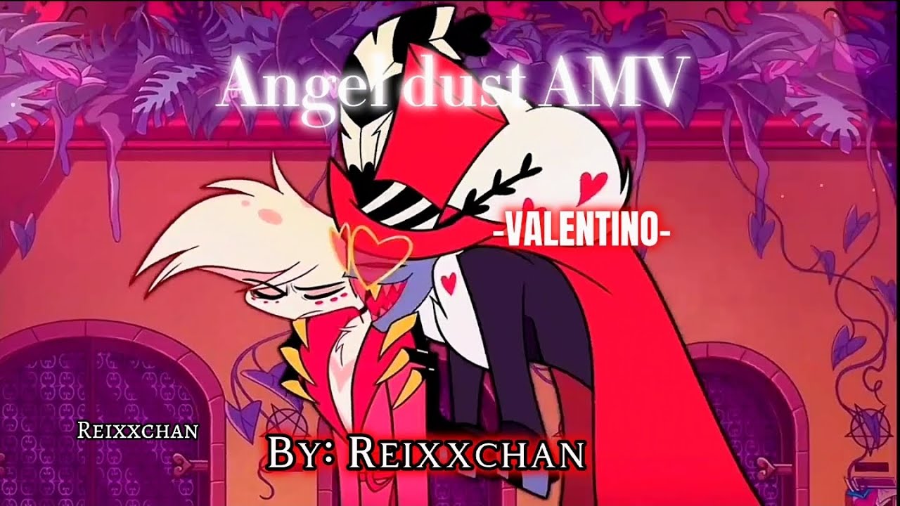 Angel Dust「AMV」Valentino #hazbinhotel #angeldusthazbinhotel #amv