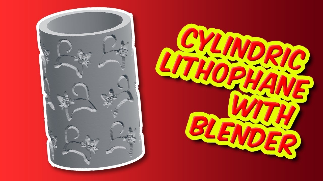 Let's design a cylindric lithophane with blender