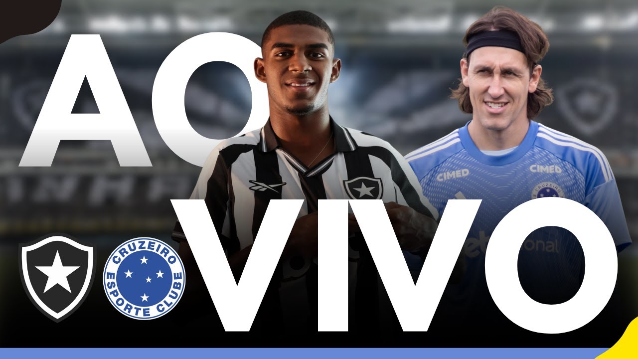 🎥 BOTAFOGO X CRUZEIRO AO VIVO 🔥 ESTREIA NO BRASILEIR&Atilde;O 2026! RODADA 1 NO NILTON SANTOS 🇧🇷⚽