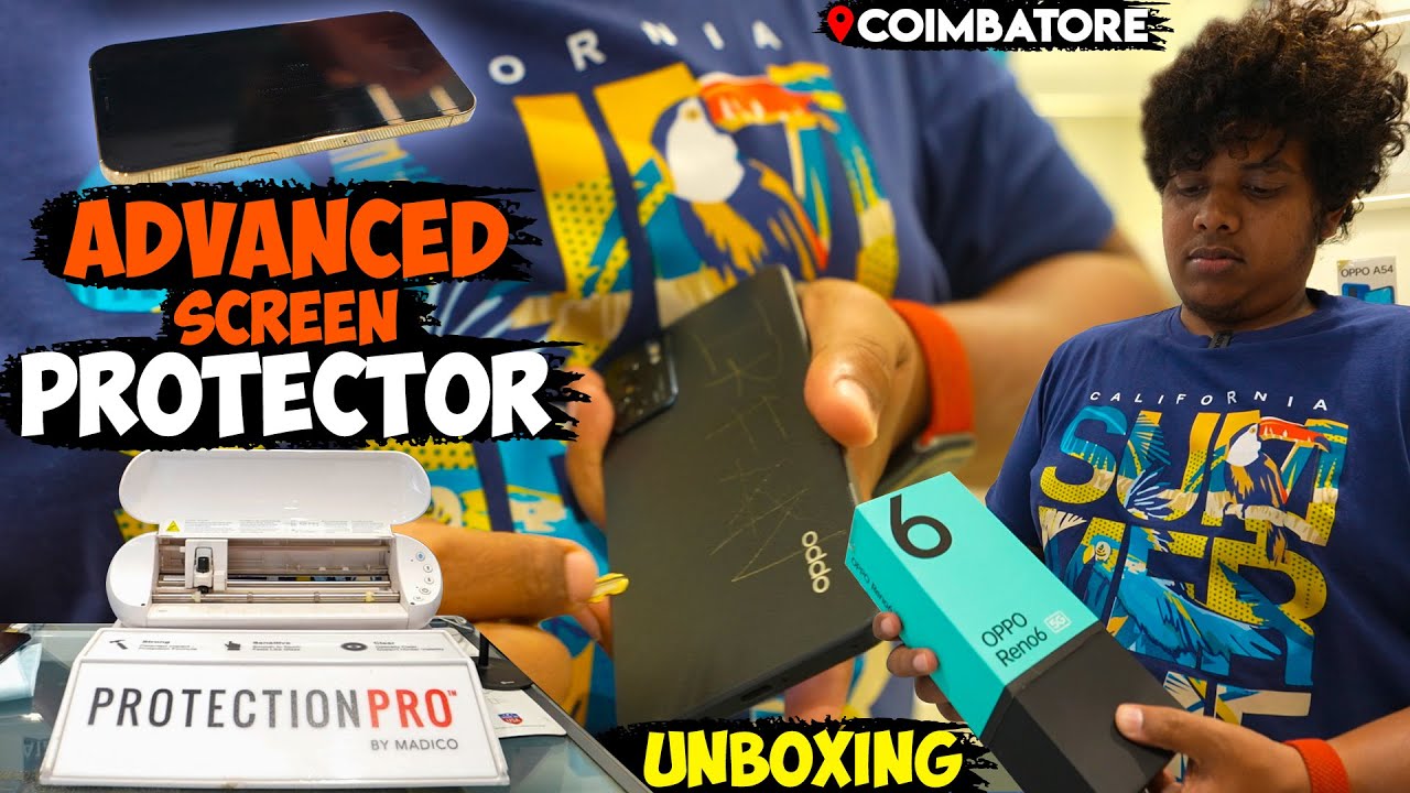 Advanced Screen Protector - Unboxing Oppo Reno 6 - Eltee Mobiles, Mettupalayam - Irfan's View