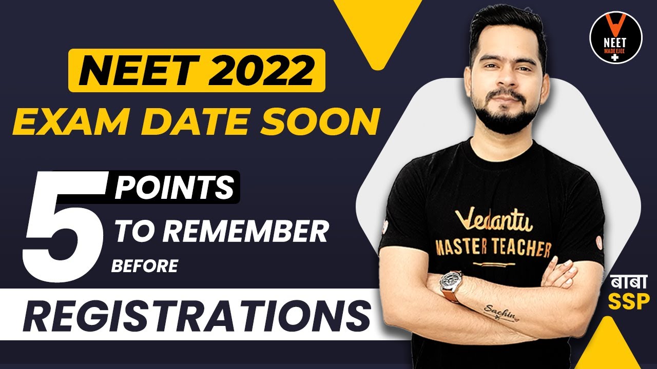 NEET 2022 Exam Date Soon - 5 Points to Remember Before Registrations | Sachin Sir