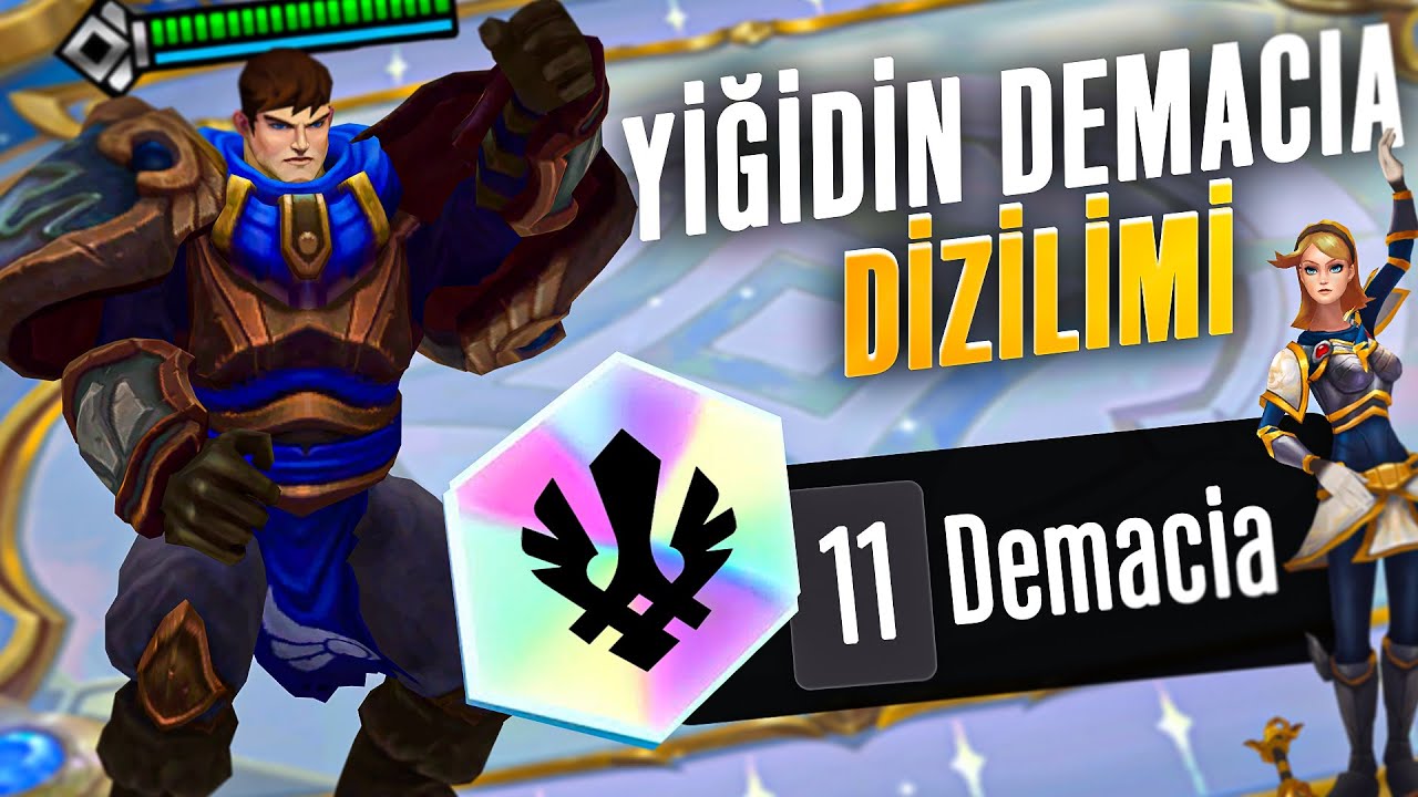 YİĞİDİN DEMACIA DİZİLİMİ - LoL Taktik Savaşları