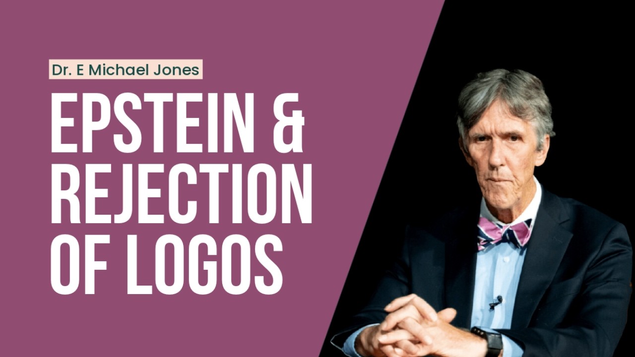 Dr. E Michael Jones on Epstein & Rejection of Logos