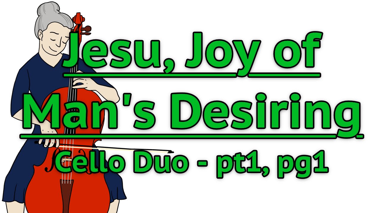 Jesu Joy of Man's Desiring CelloCoach