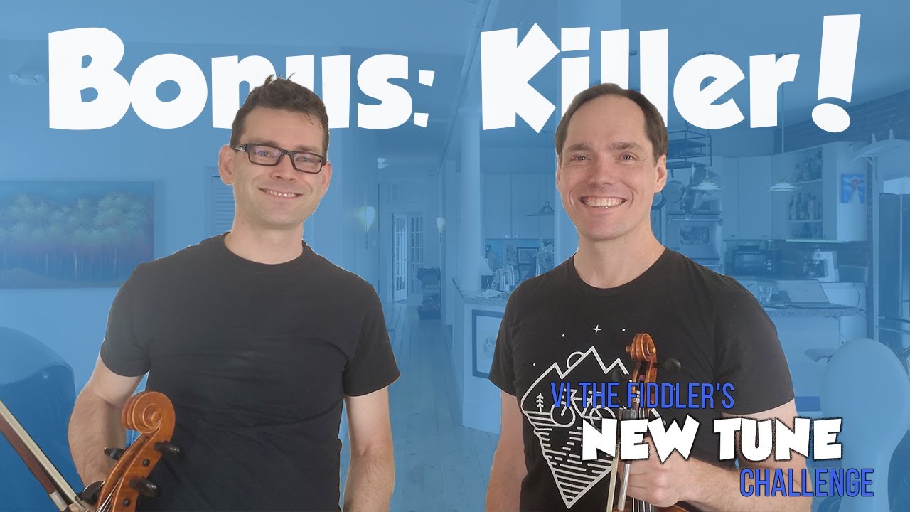 Killer! - BONUS New Tune Challenge Featuring Daniel Delaney!