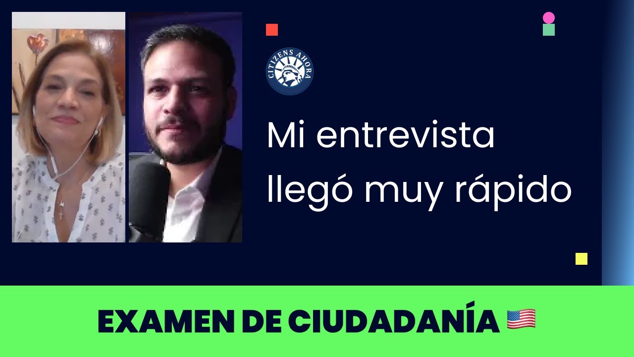 Mi entrevista llegó muy rápido - Ciudadanía americana 2025