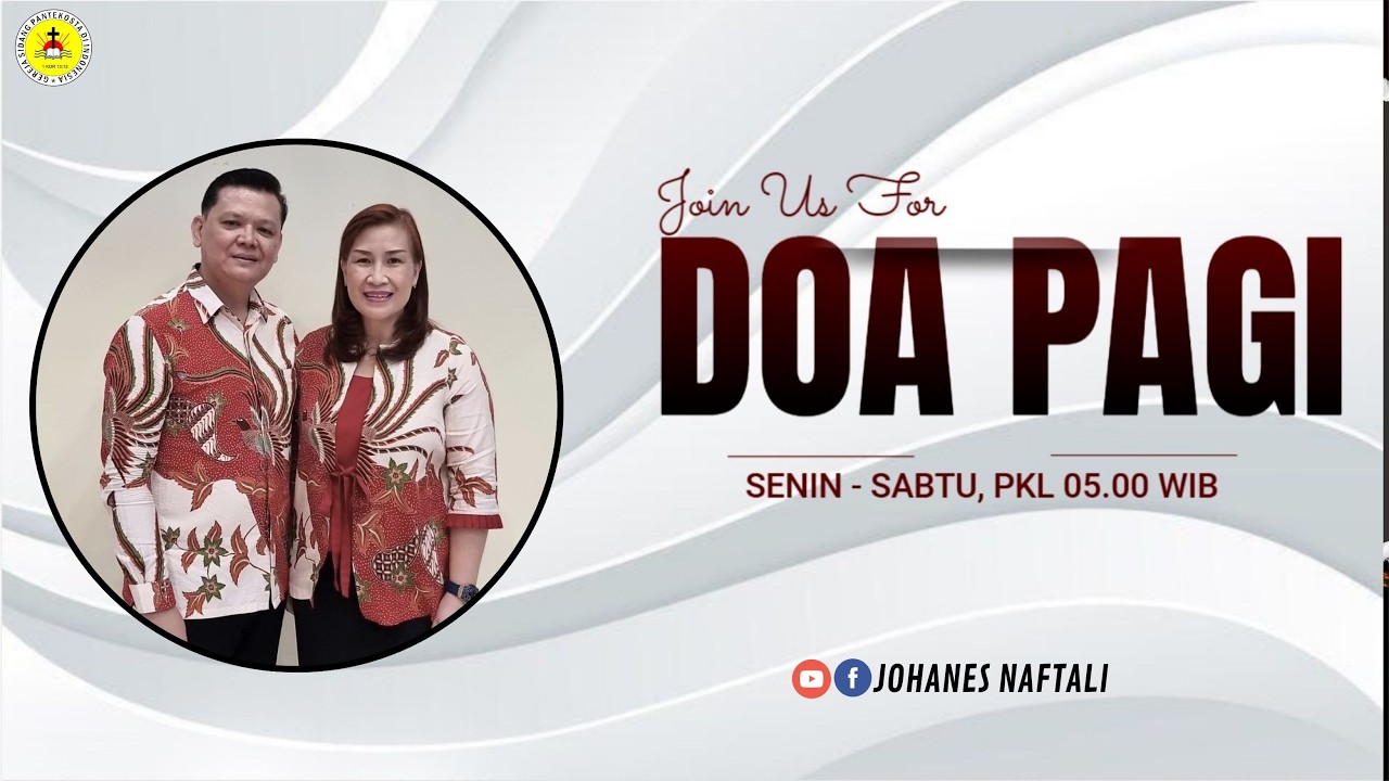 Doa Pagi Senin 23 Februari 2026 | GSPDI | PS. JOHANES NAFTALI | DARI LEMAH MENJADI PAHLAWAN