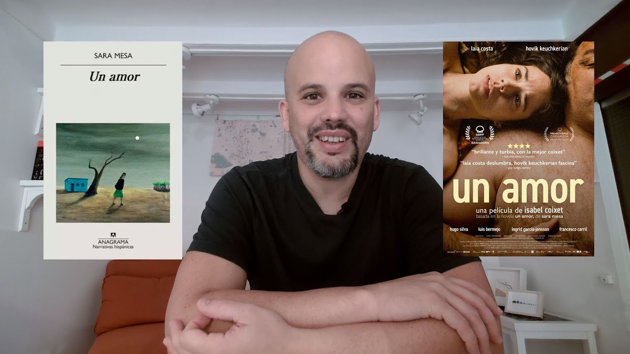 Un amor de Sara Mesa | Reseña y comentario de la adaptación de Isabel Coixet al cine 🎞️