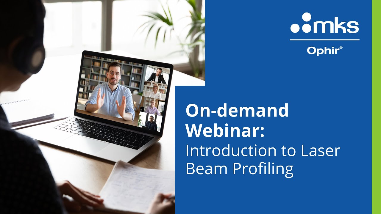 Webinar Introduction to Laser Beam Profiling