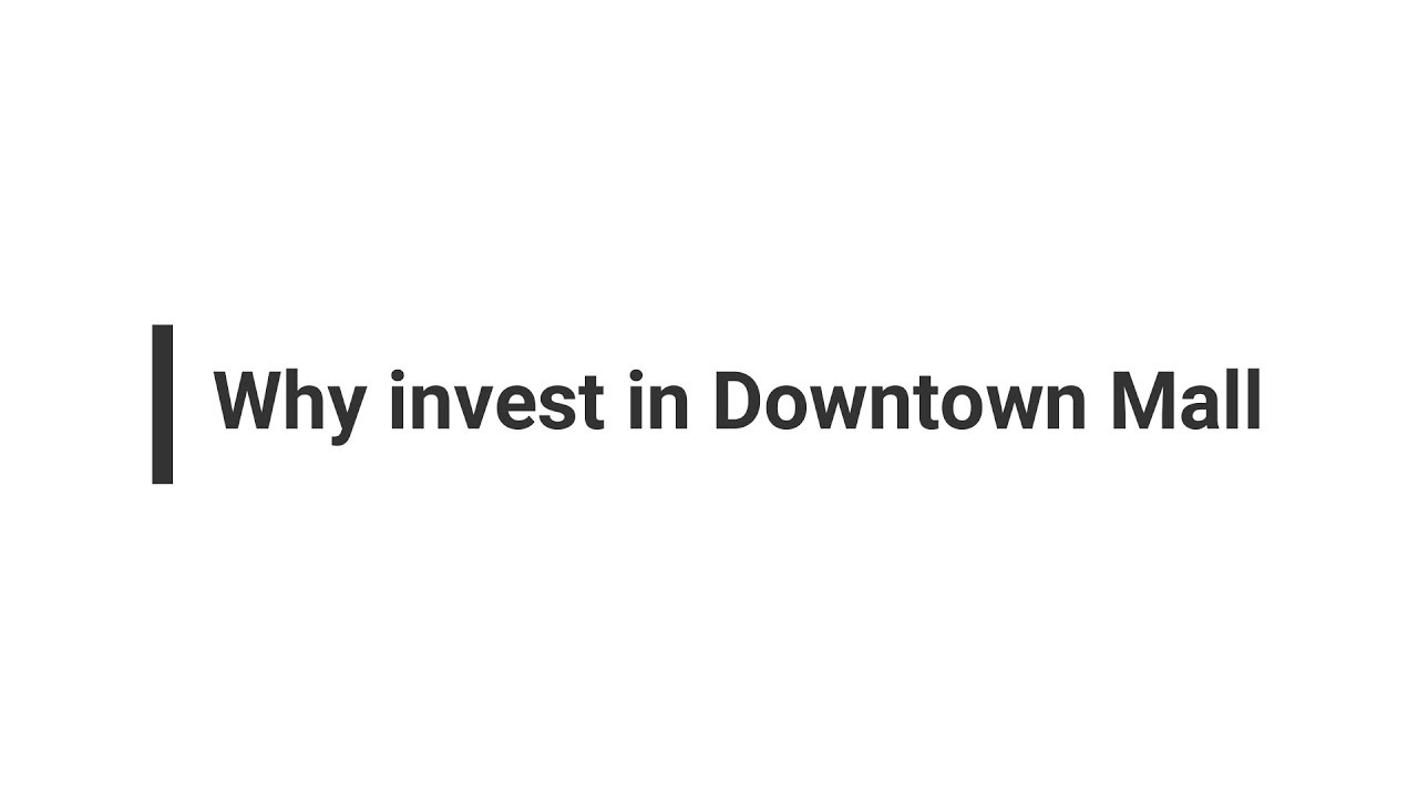 Why invest in downtown Mall | Downtown Mall and Residences Gulberg Lahore Latest News