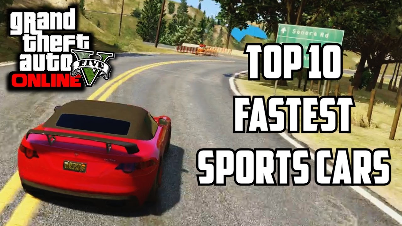GTA 5 PS4 - Top 10 Fastest Sports Cars!! (GTA V Best Racing Cars)