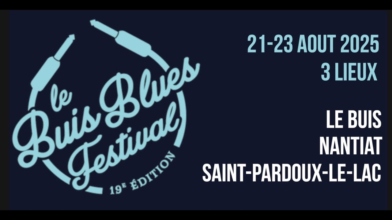 Ze Film BBF 2025 - Le Buis Blues Festival - 19e édition