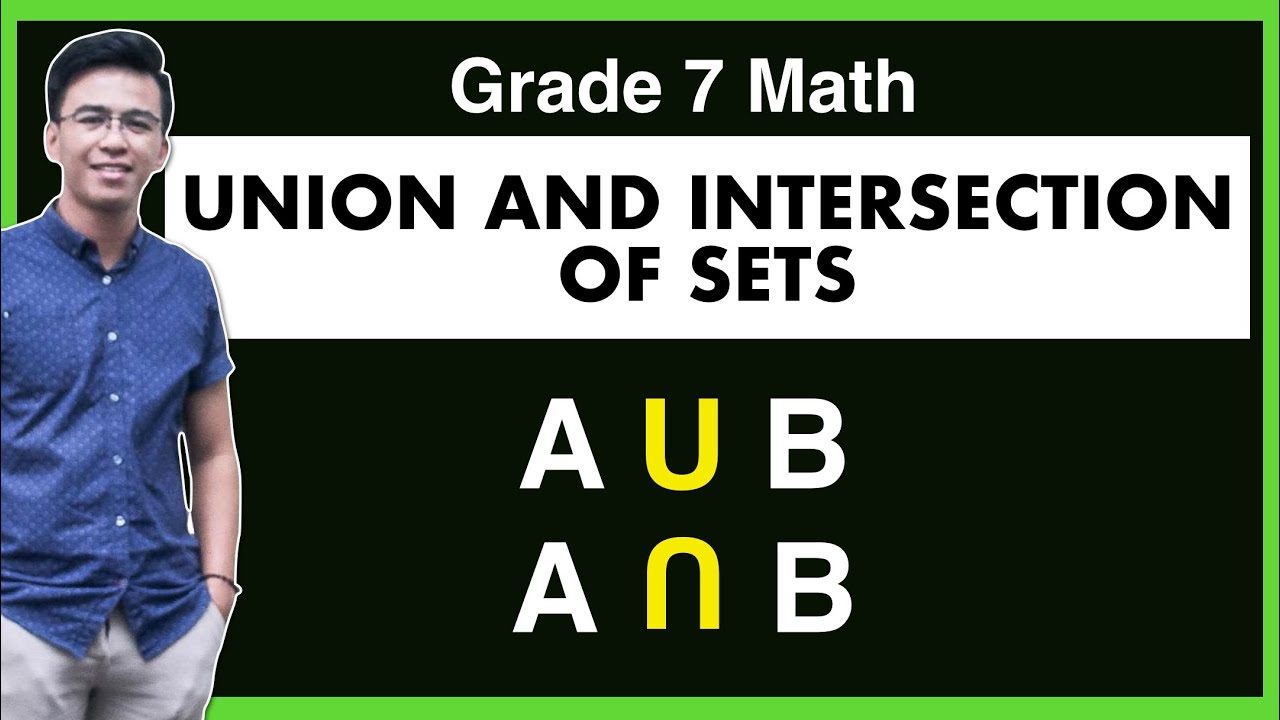 Union and Intersection of Sets | Set Operations | Grade 7 Math @MathTeacherGon