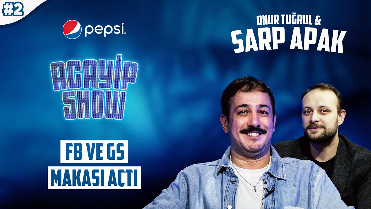 Şampiyonluk favorim Galatasaray | Sarp Apak, Onur Tuğrul | Acayip Show #2