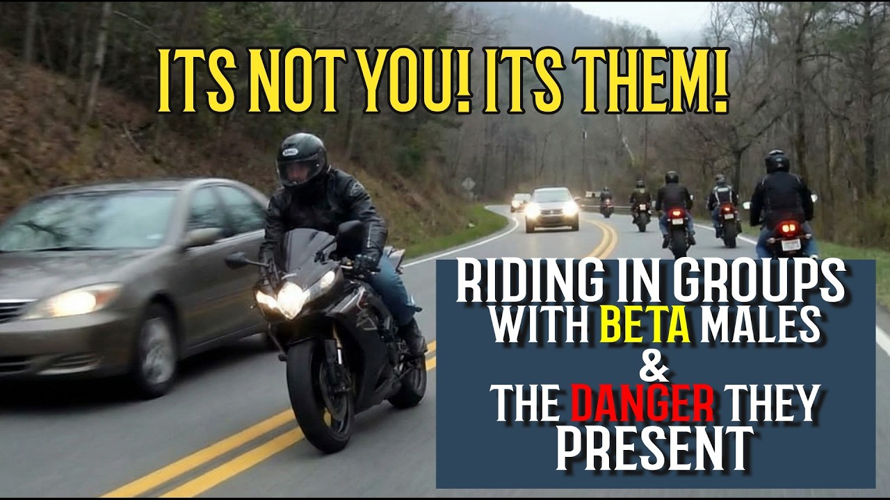 🚨 The Psychology of the MOTORCYCLIST and the dangers of riding with BETA Personalities!