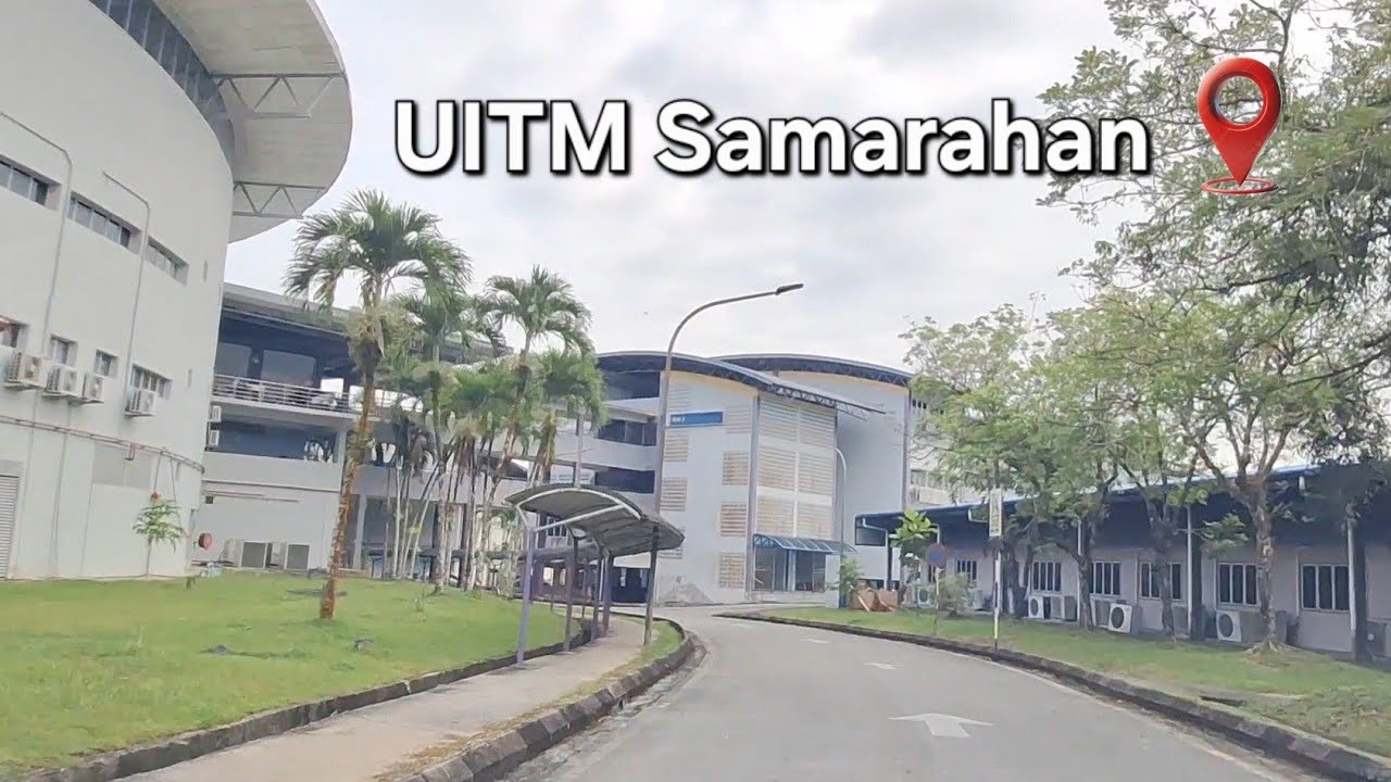 SARAWAK UITM SAMARAHAN CAMPUS TOUR🎯KUCHING SAMARAHAN LATEST‼️