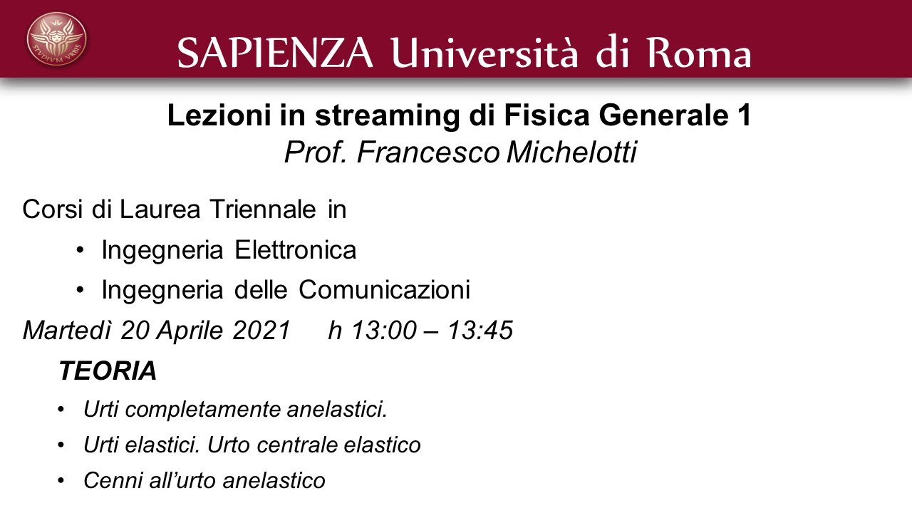 2021 04 20 Teoria Urti completamente anelastici completamente elastici e anelastici