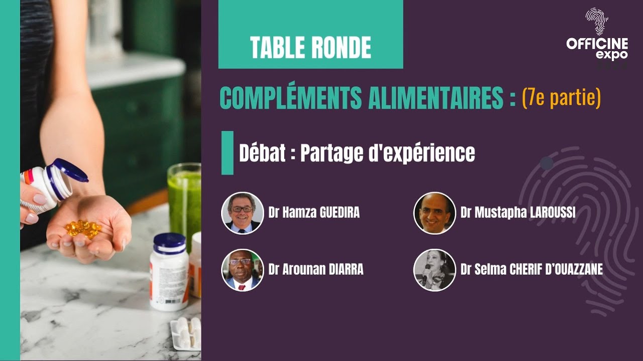 Les Compléments Alimentaires I PART 7, Débat: Partage d'expériences I OFFICINE EXPO 2024