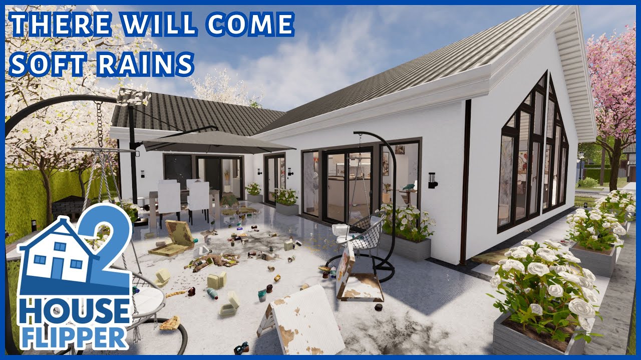 There will come soft rains | House Flipper 2 | House renovation (custom job, community content)