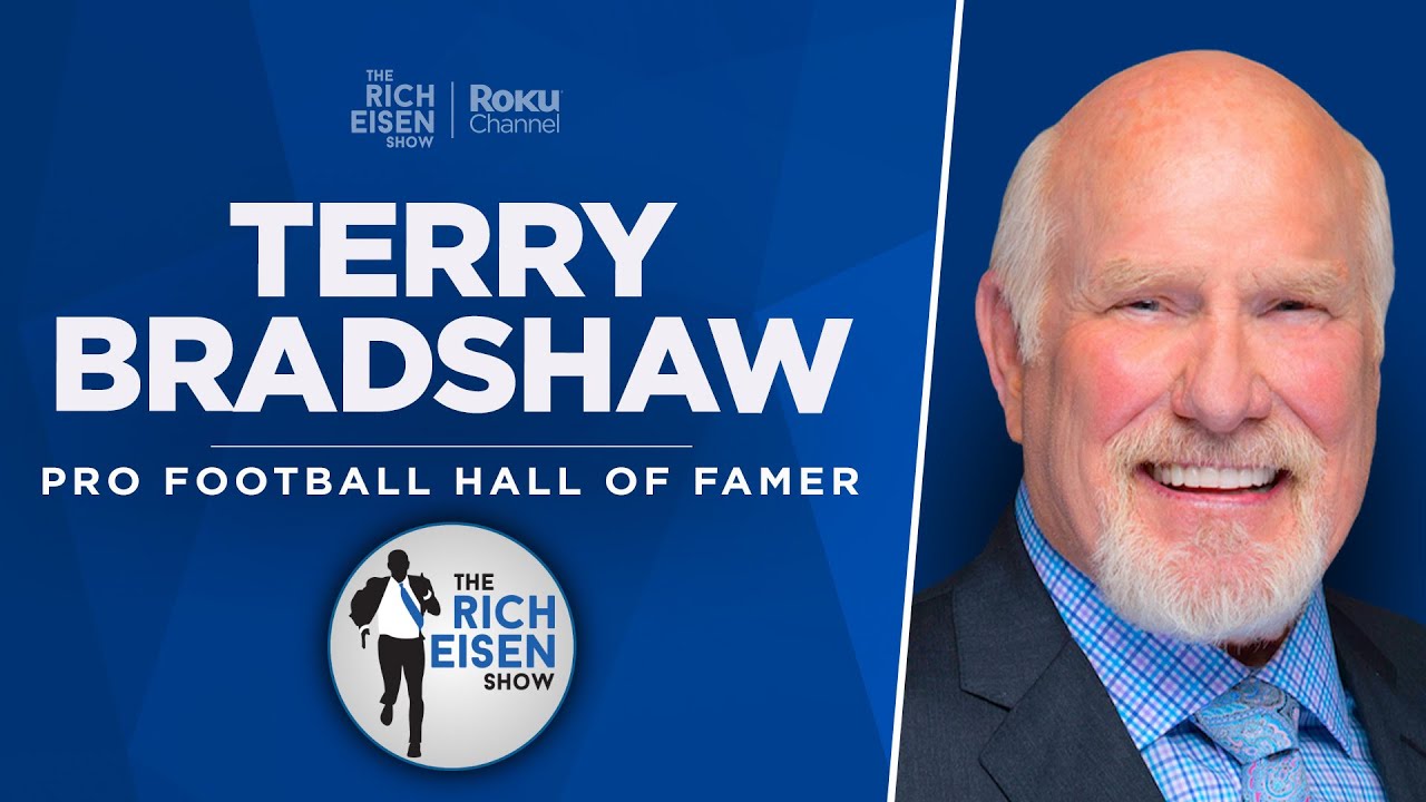 FOX Sports’ Terry Bradshaw Talks Mahomes, Steelers QBs & More with Rich Eisen | Full Interview