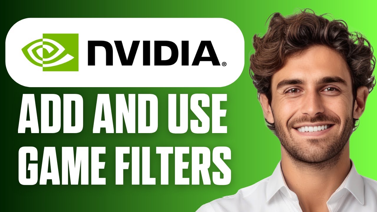 How To Add & Use NVIDIA Game Filters (Quick Guide 2026)