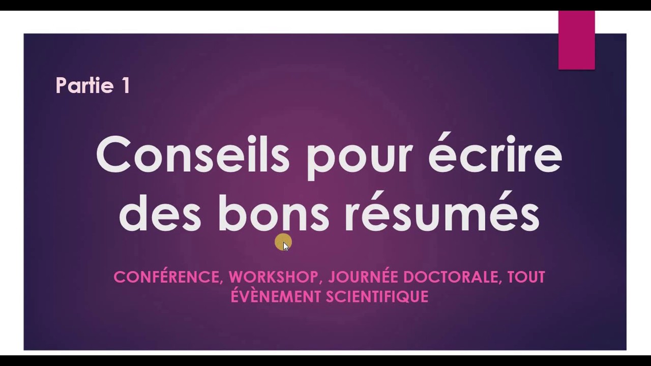 partie 1: écrire un bon résumé pour manifestations scientifiques (arabe)