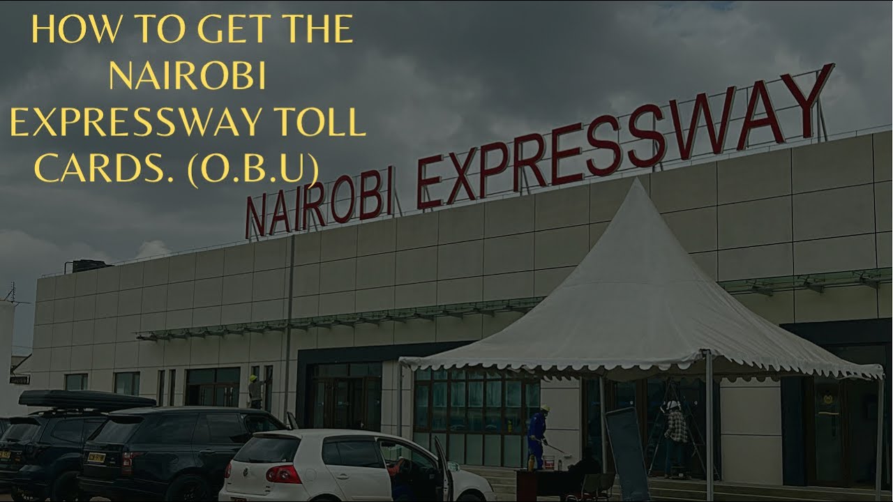 How to get the ETC On-Board Unit (OBU) for the Nairobi Expressway.