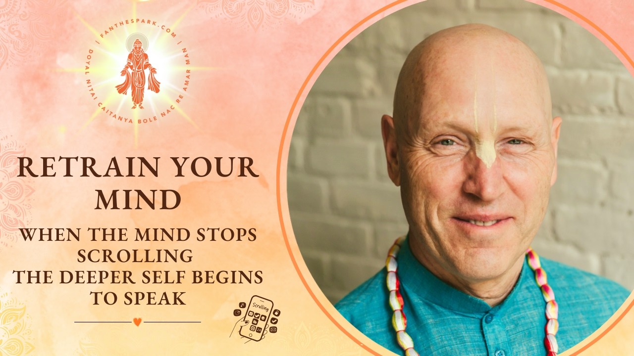 Retrain Your MInd: When the Mind Stops Scrolling, The Deeper Self Begins to Speak | 06 March 2026