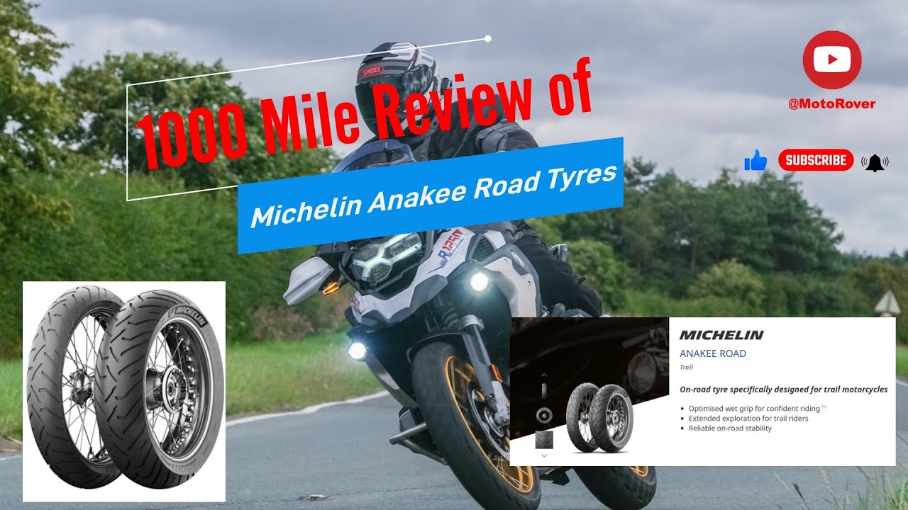 Michelin Anakee Road 1000 Mile Tyre Review
