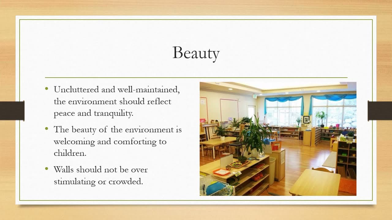 The Montessori Prepared Environment