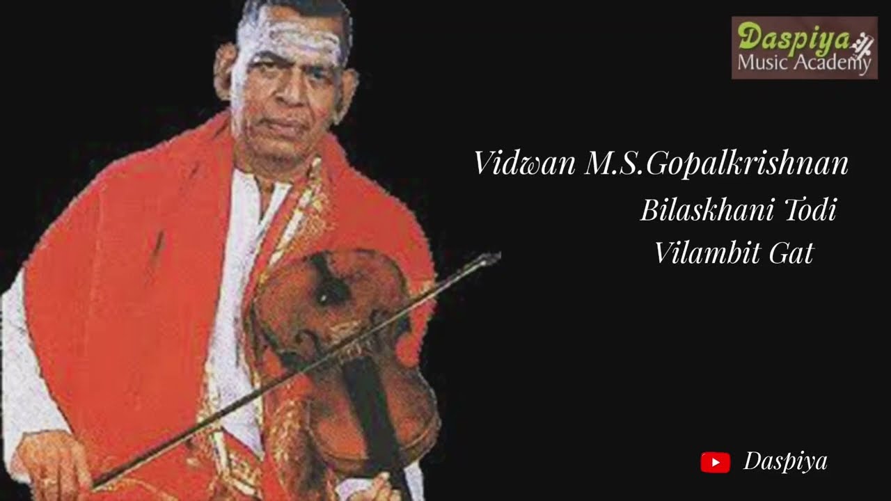 Vidwan M S Gopalakrishnan | Violin | Vilambit Ektal | Bilaskhani Todi