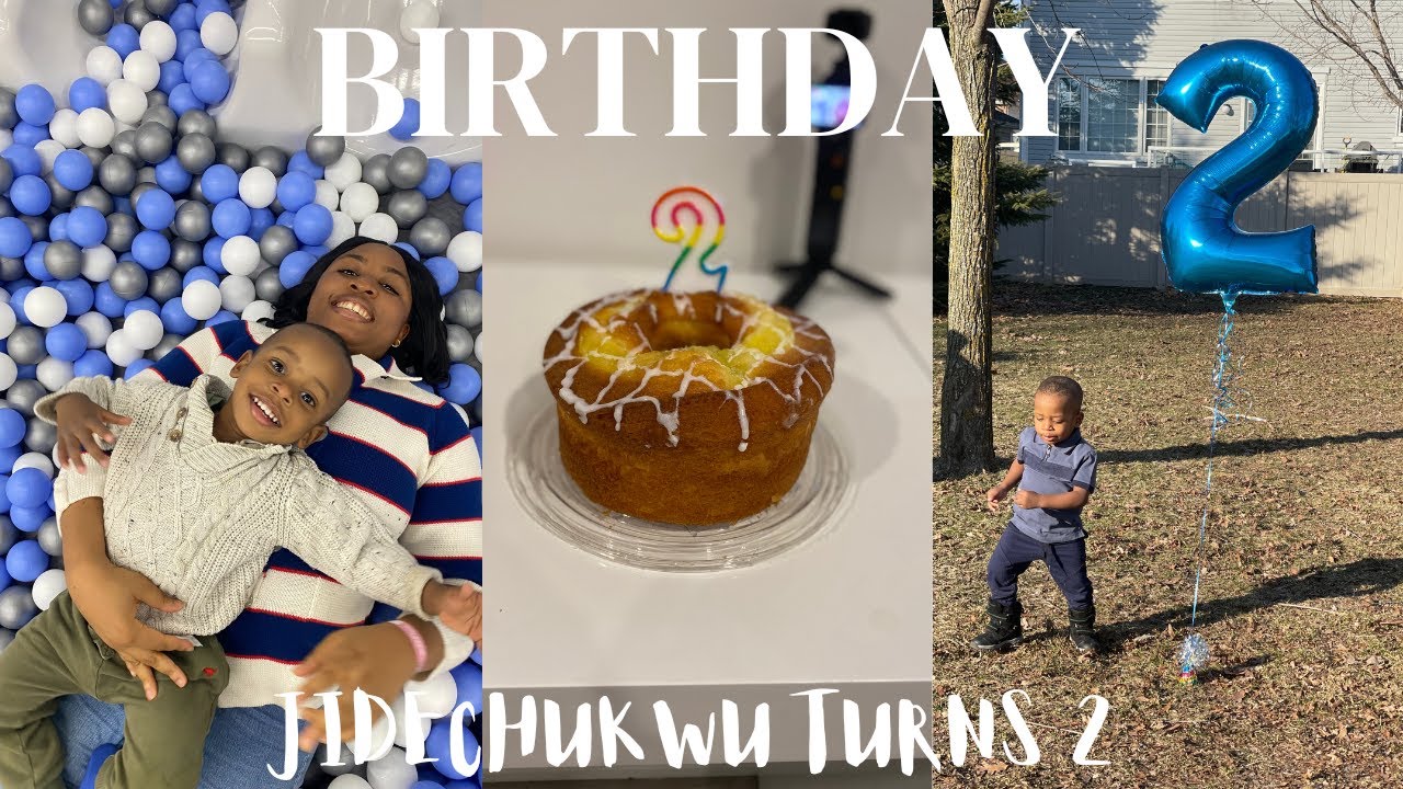 DIY Toddler Birthday Celebration🎈 | Jidechukwu turns 2!