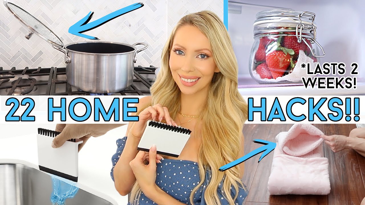 22 *NEW* BRILLIANT HOME HACKS YOU WILL ACTUALLY USE!