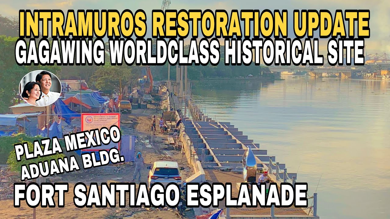 FORT SANTIAGO ESPLANADE, PLAZA MEXICO, ADUANA BUILDING UPDATE 12.26.24 INTRAMUROS MANILA RESTORATION