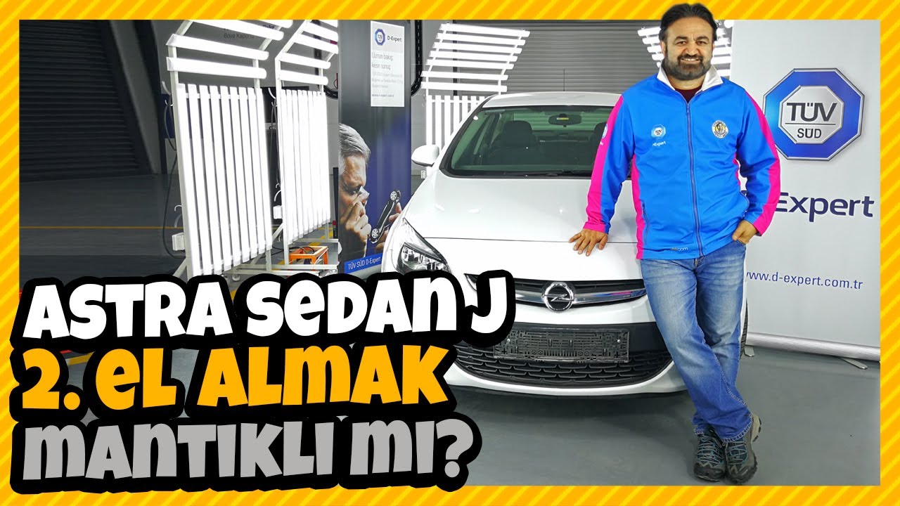 Opel Astra Sedan J Detaylı İnceleme -  Astra'nın Artıları, Eksileri, Kronik Sorunları