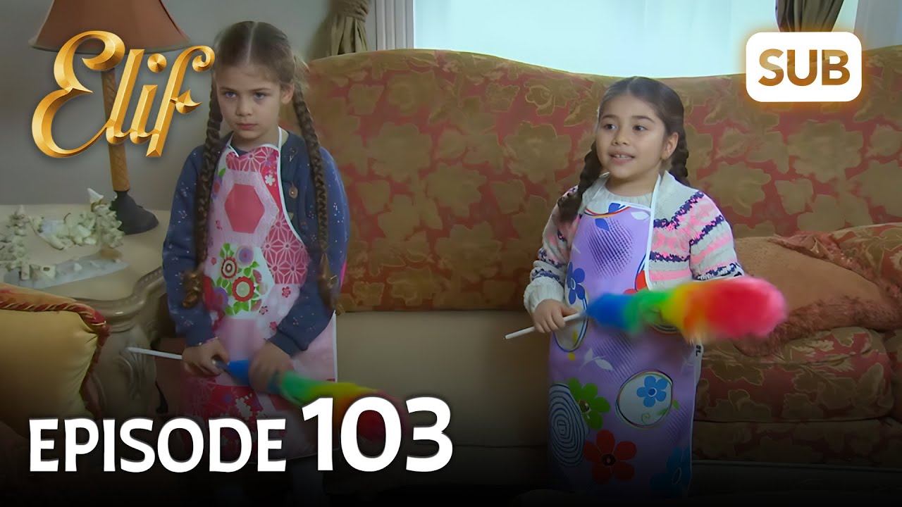 Элиф | Эпизод 103 | смотреть с русский субтитрами