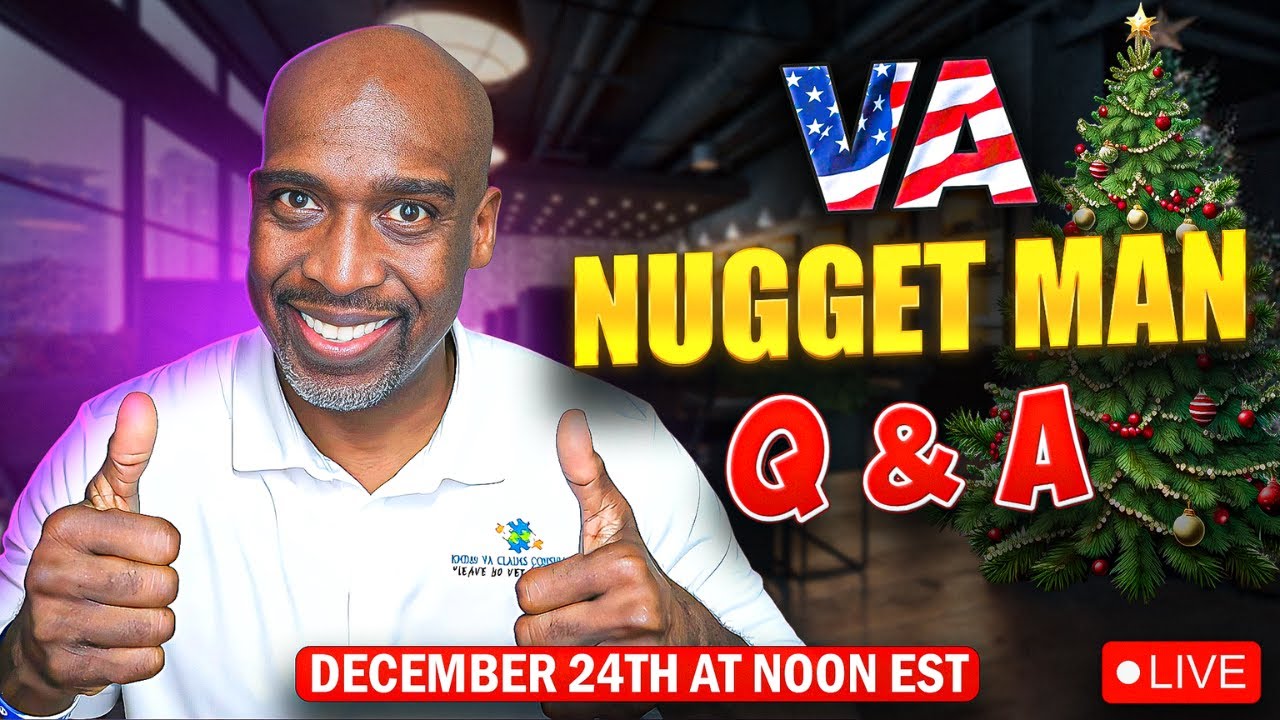 VA Claim Christmas Q & A Special: Nugget Man Live - Ask Your Questions